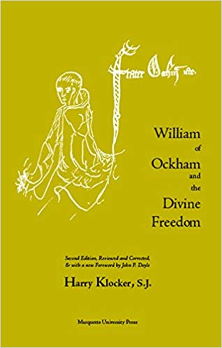 Image for William of Ockham and the Divine Freedom. (Marquette Studies in Philosophy)