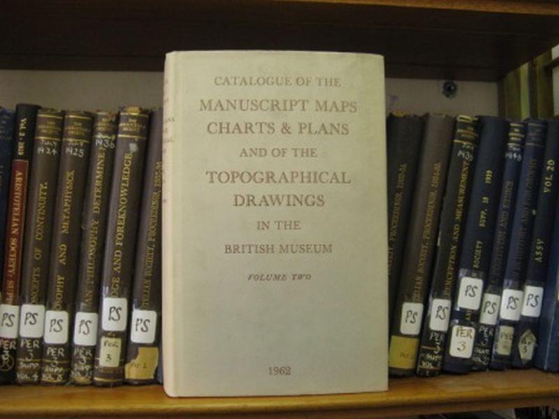 Image for Catalogue of the Manuscript Maps, Charts, and Plans, and of the Topographical Drawings in the British Museum; Volume II
