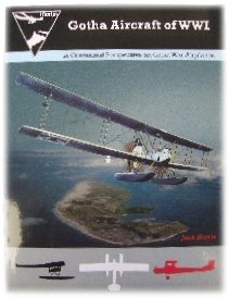 Image for Gotha Aircraft of WWI: A Centennial Perspective on Great War Airplanes
