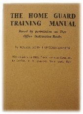Image for The Home Guard Training Manual, Based By Permission on War Office Instruction Books