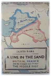 Image for A Line in the Sand: Britain, France and the Struggle That Shaped the Middle East