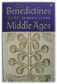 Image for The Benedictines in the Middle Ages