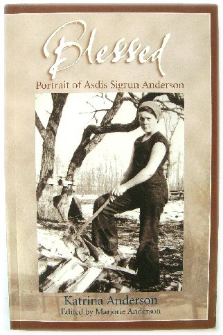 Image for Blessed: Portrait of Asdis Sigrun Anderson