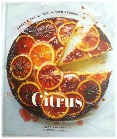Image for Citrus: Sweet & Savory Sun-Kissed Recipes