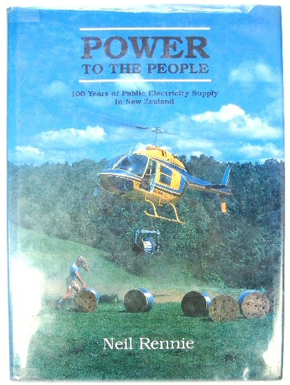 Image for Power to the People: 100 Years of Public Electricity Supply in New Zealand