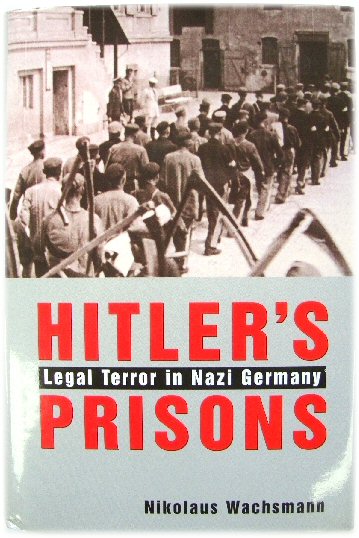 Image for Hitler's Prisons: Legal Terror in Nazi Germany