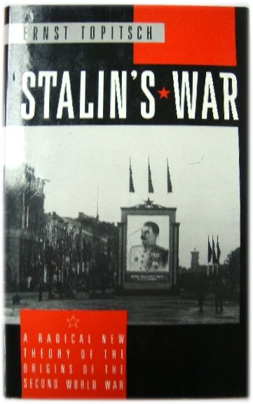 Image for Stalin's War: A Radical New Theory of the Origins of the Second World War