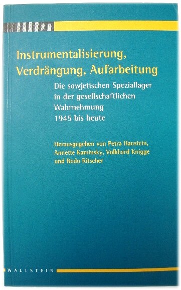 Image for Instrumentalisierung, VERDRANGUNG, Aufarbeitung