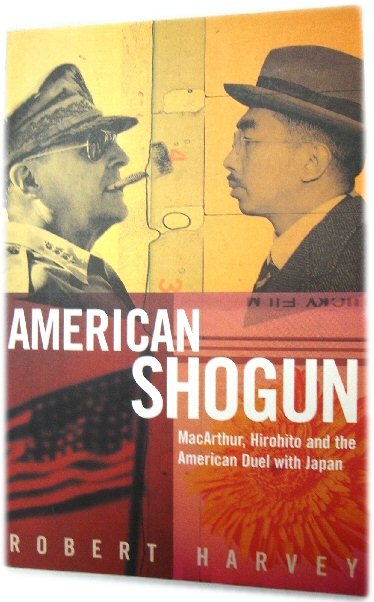 Image for American Shogun: MacArthur, Hirohito and the American Duel with Japan