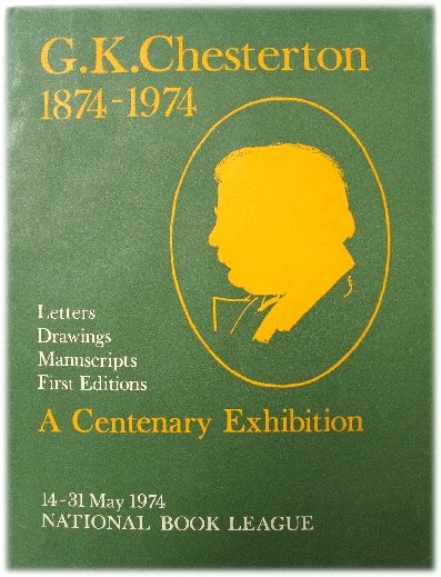 Image for G.K.Chesterton 1874-1974: An Exhibition of Books, Manuscripts, Drawings and Other Material Relating to G.K. Chesterton