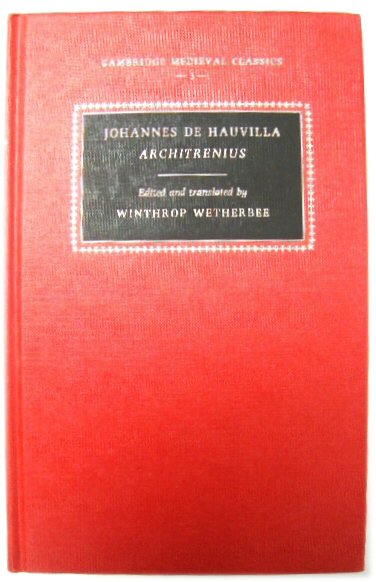 Image for Johannes De Hauvilla Architrenius: Cambridge Medieval Classics