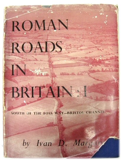 Image for Roman Roads in Britain, Vol. I: South of the Foss Way - Bristol Channel