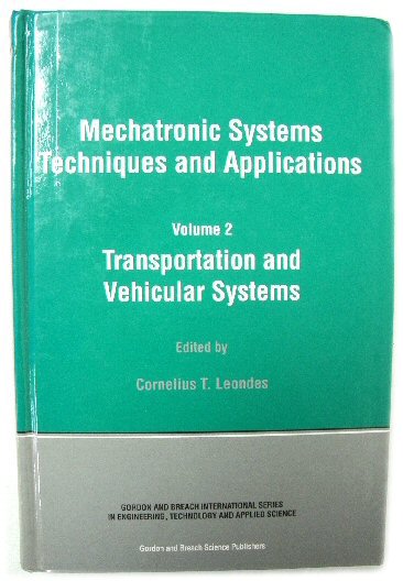 Image for Mechatronic Systems Techniques and Applications: Volume 2 - Transportation and Vehicular Systems