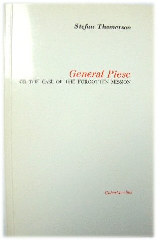 Image for General Piesc or The Case of The Forgotten Mission