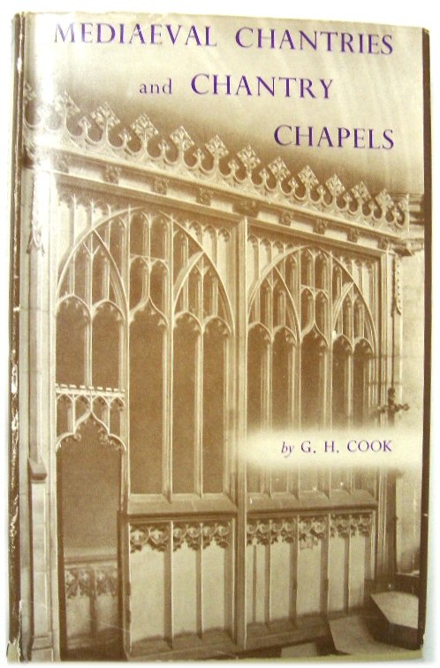 Image for Mediaeval Chantries and Chantry Chapels