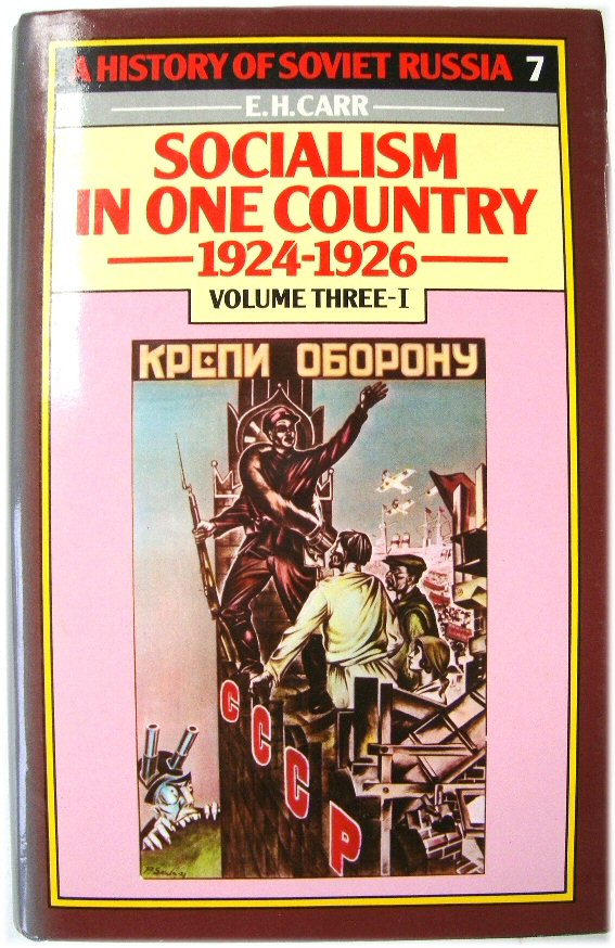 Image for A History of Soviet Russia 7: Socialism in One Country 1924-1926 Volume Three - I