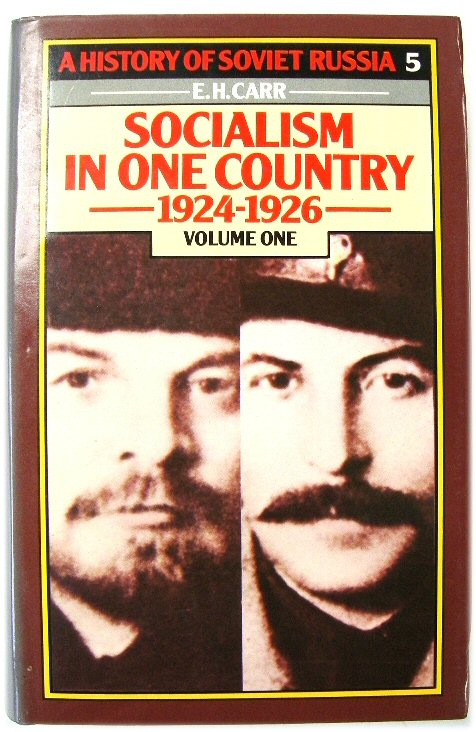 Image for A History of Soviet Russia 5: Socialism in One Country 1924-1926 Volume One