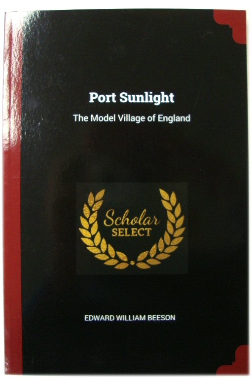 Image for Port Sunlight: The Model Village of England