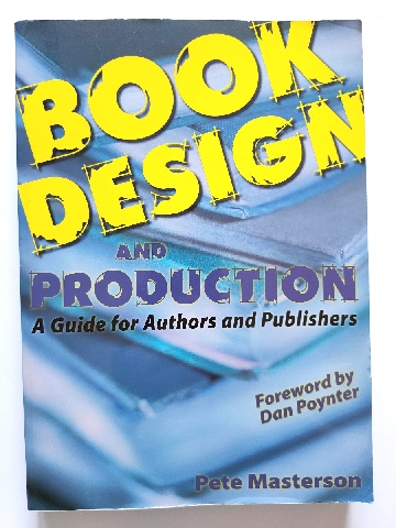 Image for Book Design and Production: A Guide for Authors and Publishers