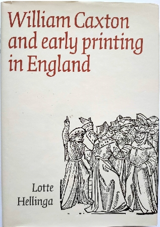 Image for William Caxton and Early Printing in England
