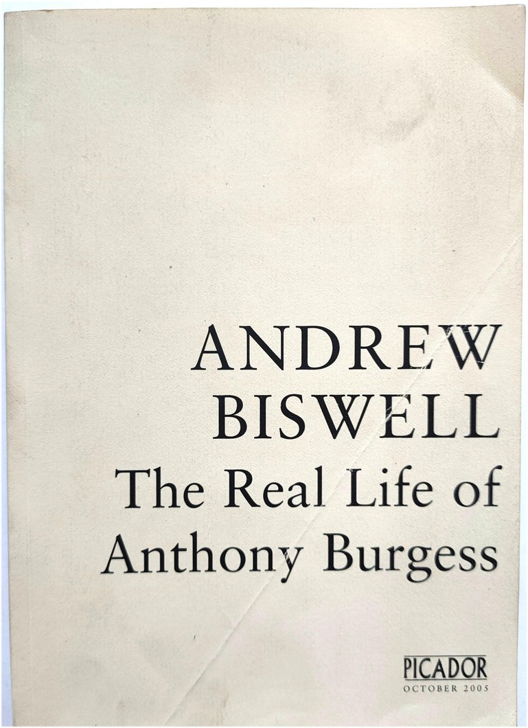 Image for The Real Life of Anthony Burgess