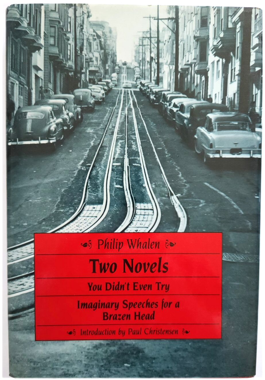 Image for Two Novels: You Didn't Even Try, Imaginary Speeches for a Brazen Head