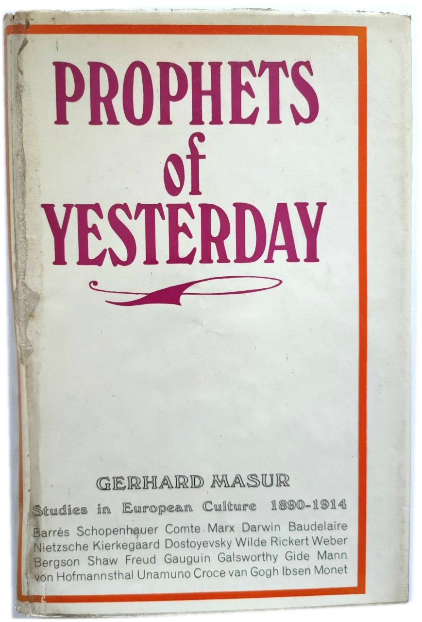Image for Prophets of Yesterday: Studies in European Culture 1890-1914