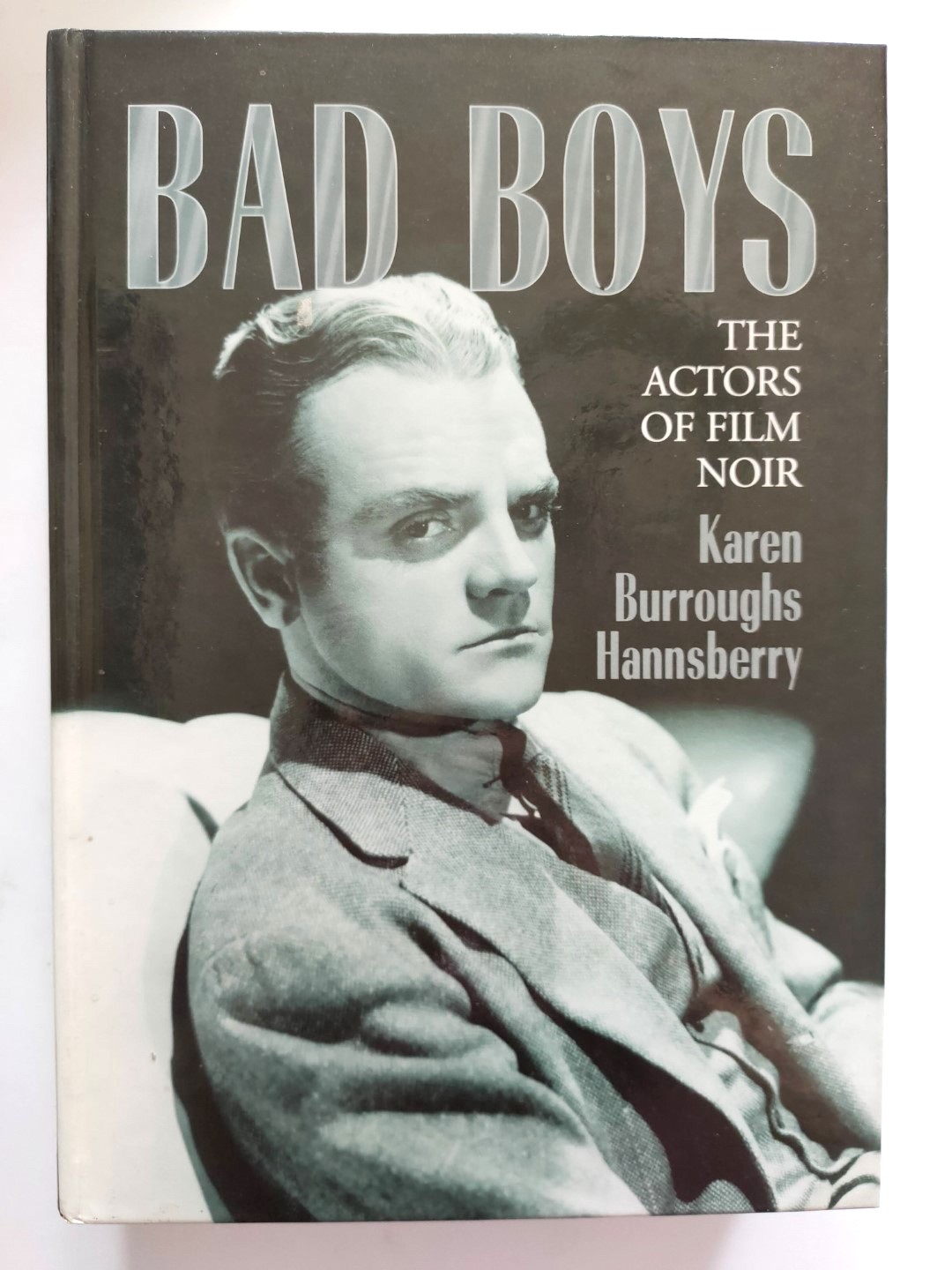 Image for Bad Boys: The Actors of Film Noir