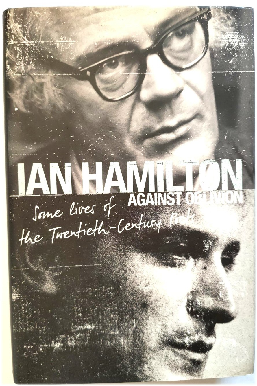 Image for Against Oblivion: Some Lives of the Twentieth-Century Poets