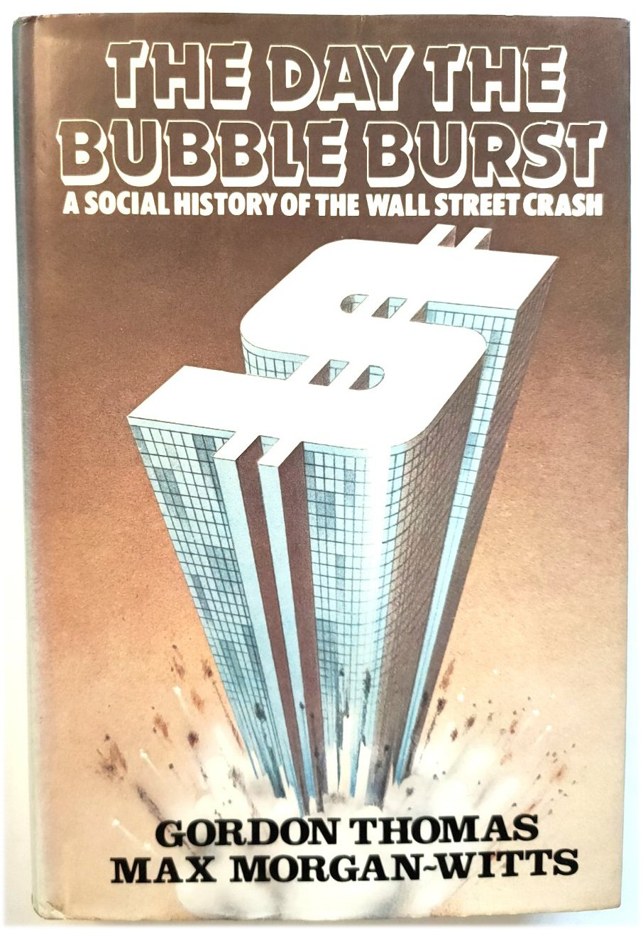 Image for The Day the Bubble Burst: A Social History of the Wall Street Crash