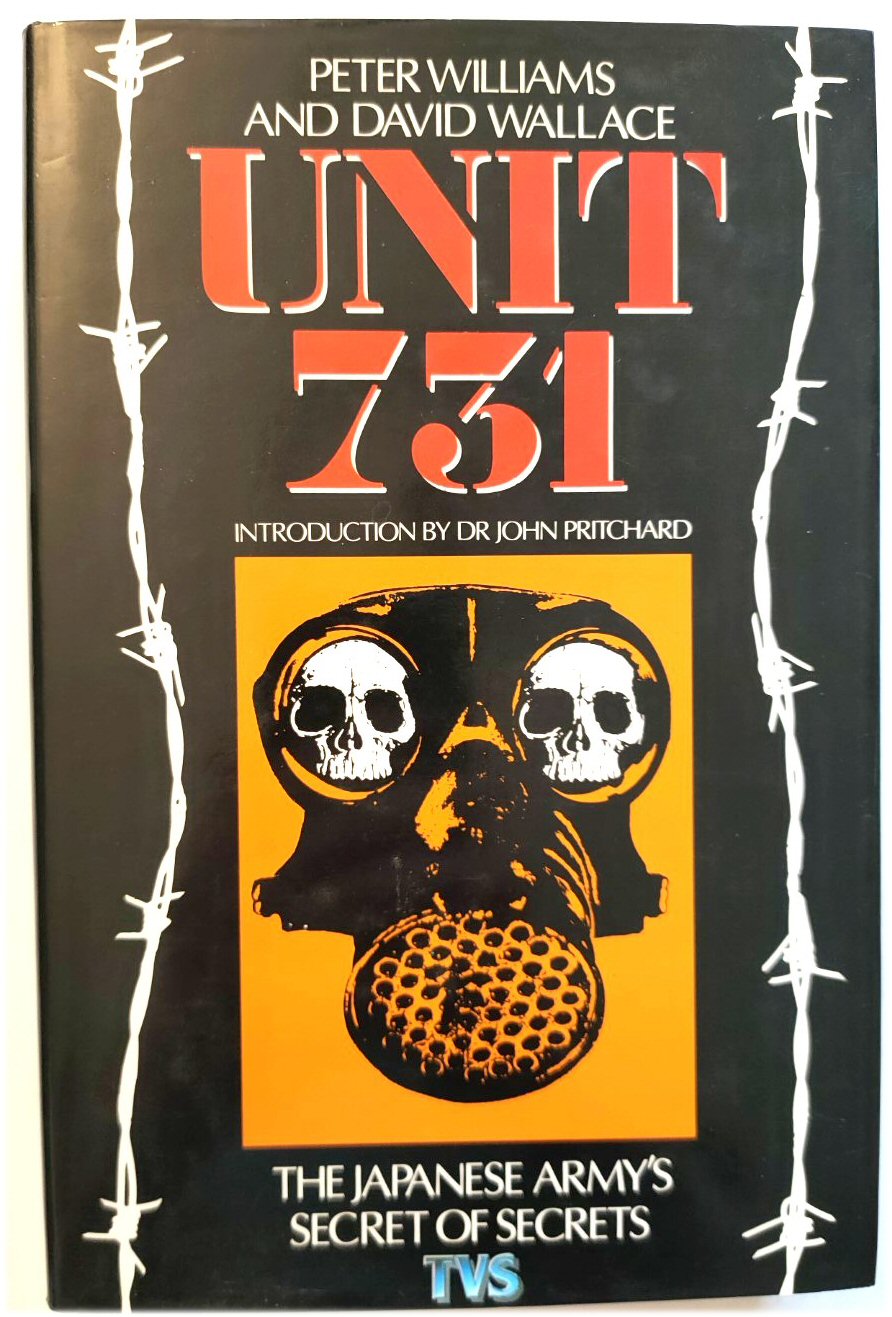 Image for Unit 731: The Japanese Army's Secret of Secrets