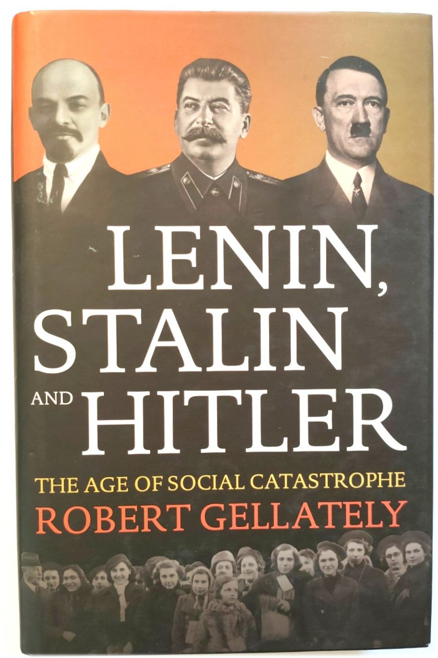 Image for Lenin, Stalin and Hitler: The Age of Social Catastrophe